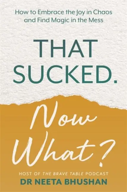 Cover: 9781788178822 | That Sucked. Now What? | Neeta Bhushan | Taschenbuch | Englisch | 2023