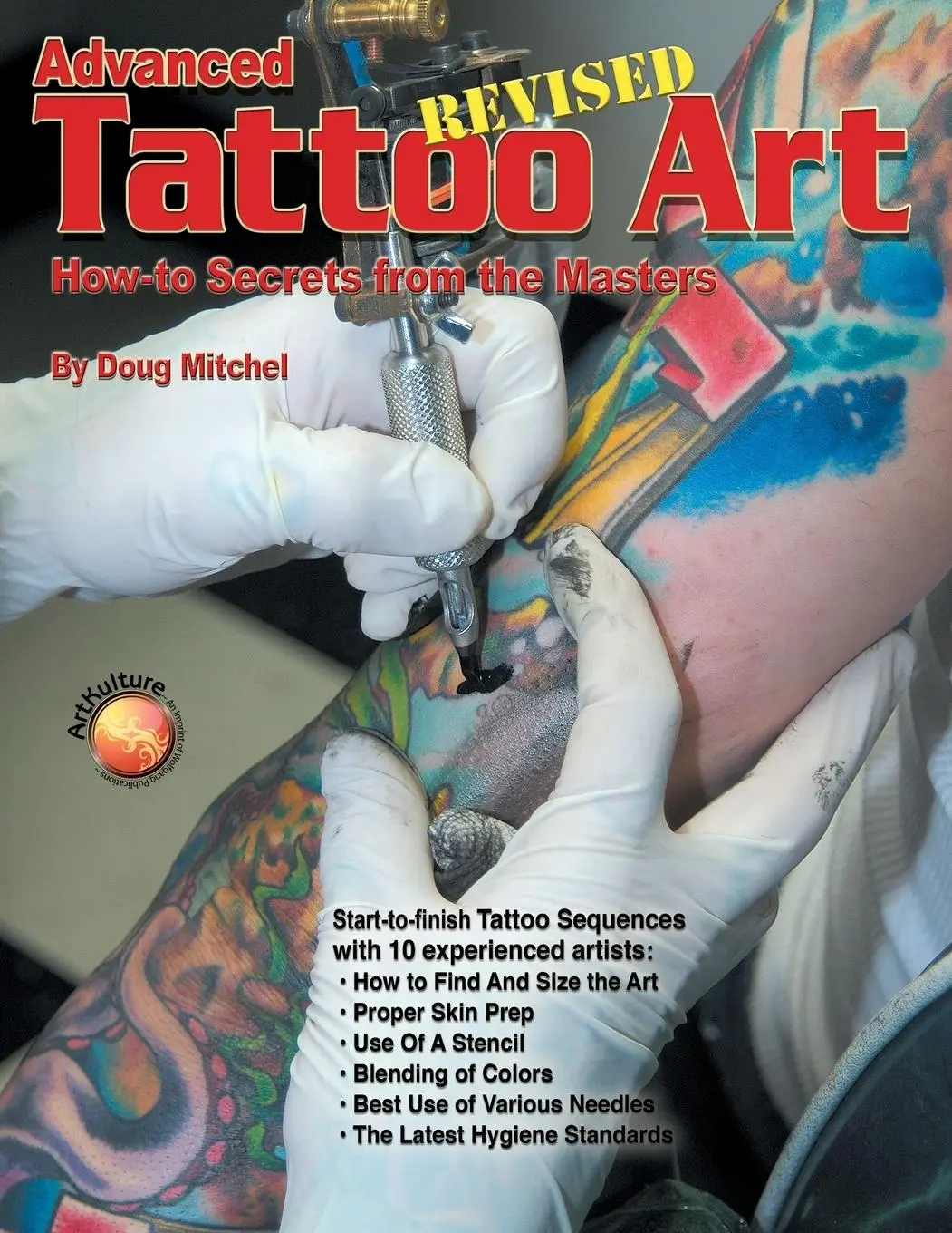 Cover: 9781935828822 | Advanced Tattoo Art - REVISED | How-To Secrets from the Masters | Buch