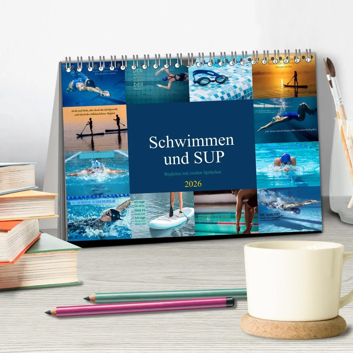 Bild: 9783457528822 | Schwimmen und SUP Begleitet mit coolen Sprüchen (Tischkalender 2026...