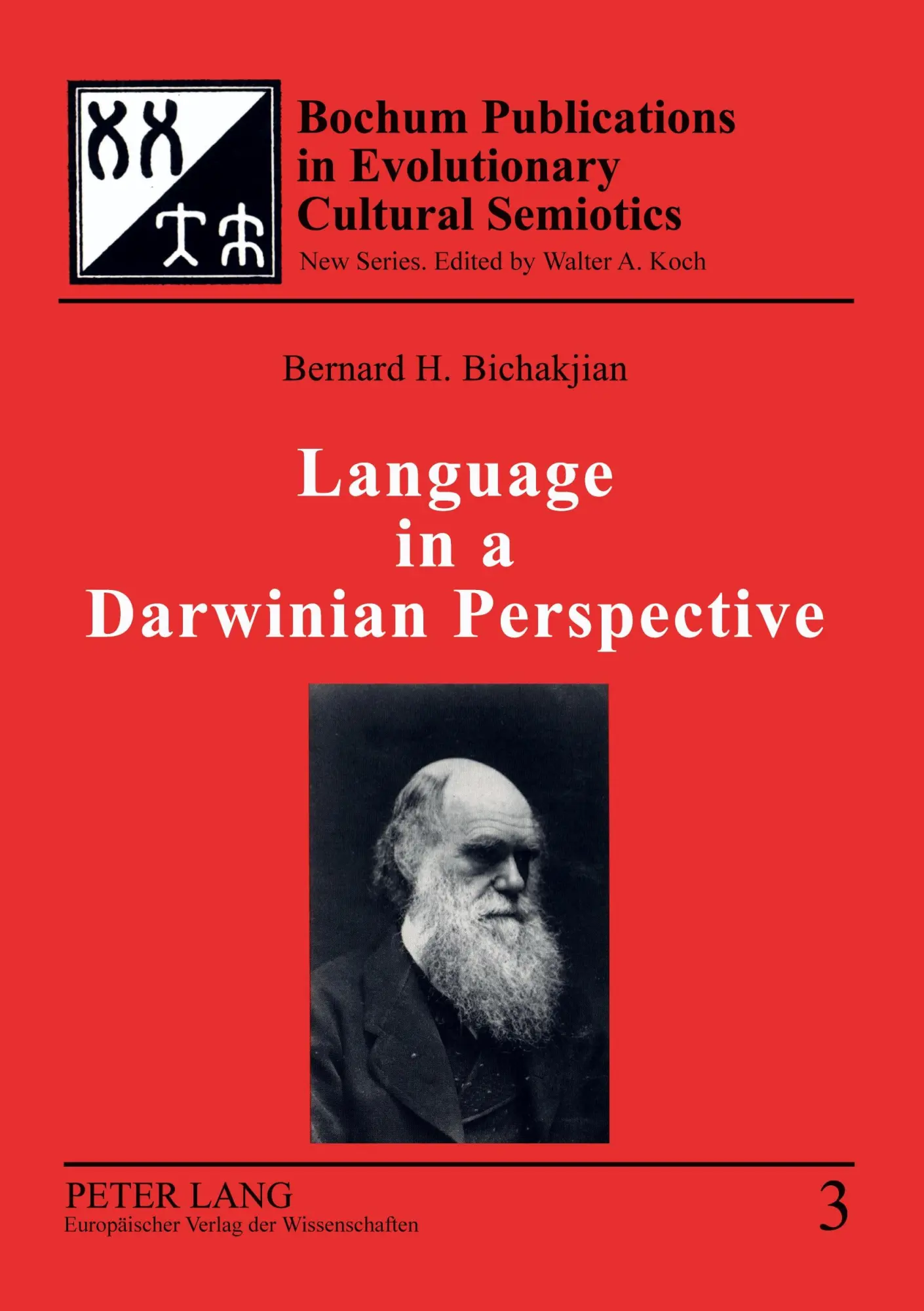 Language in a Darwinian Perspective (Bochum Publications in Evolutionary Cultural Semiotics)