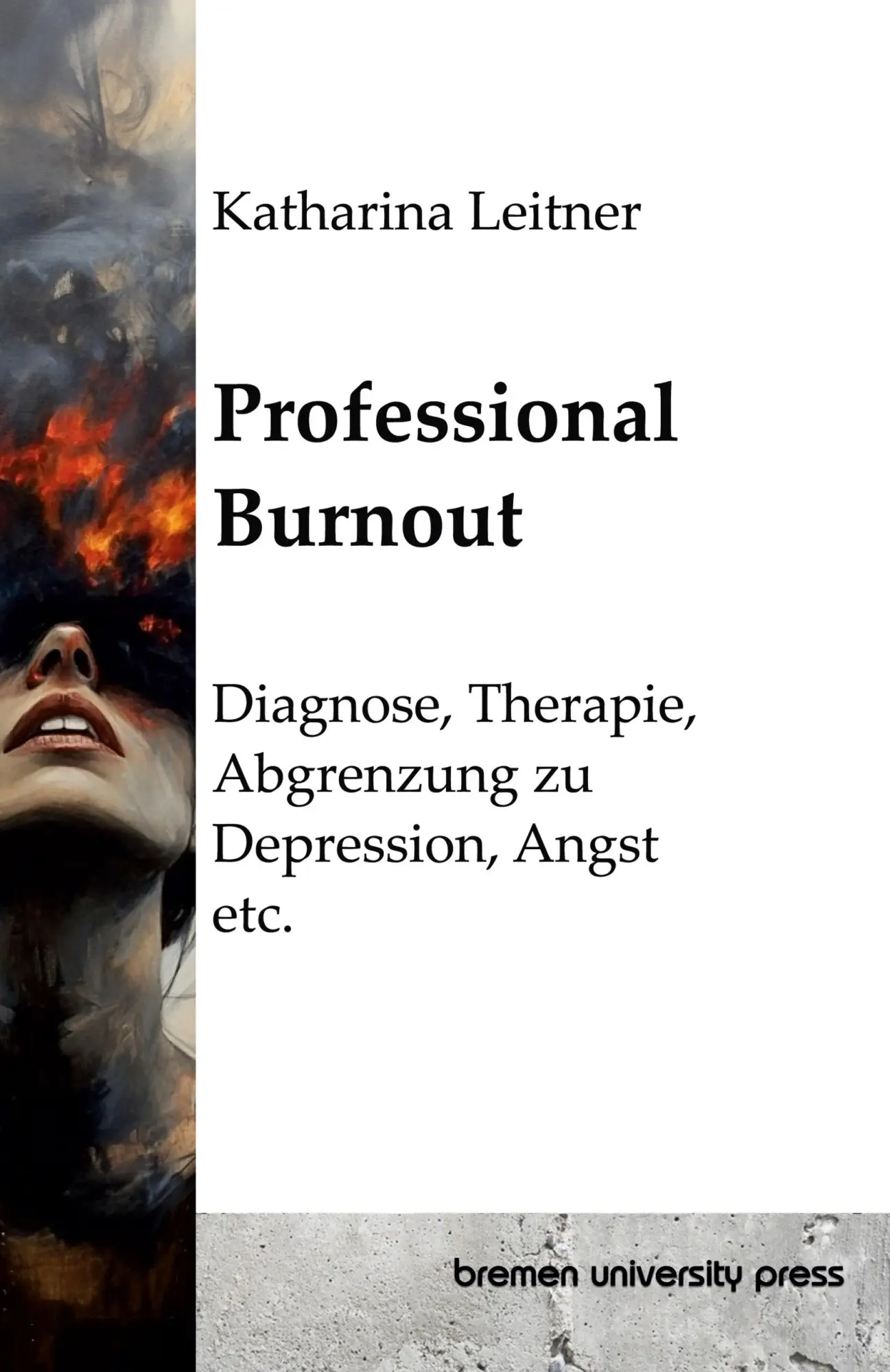 Cover: 9783689048822 | Professional Burnout | Katharina Leitner | Taschenbuch | 168 S. | 2024