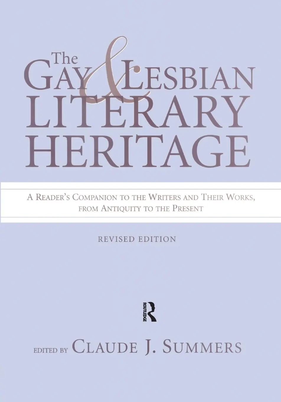Cover: 9781138868922 | Gay and Lesbian Literary Heritage | Claude J. Summers | Taschenbuch