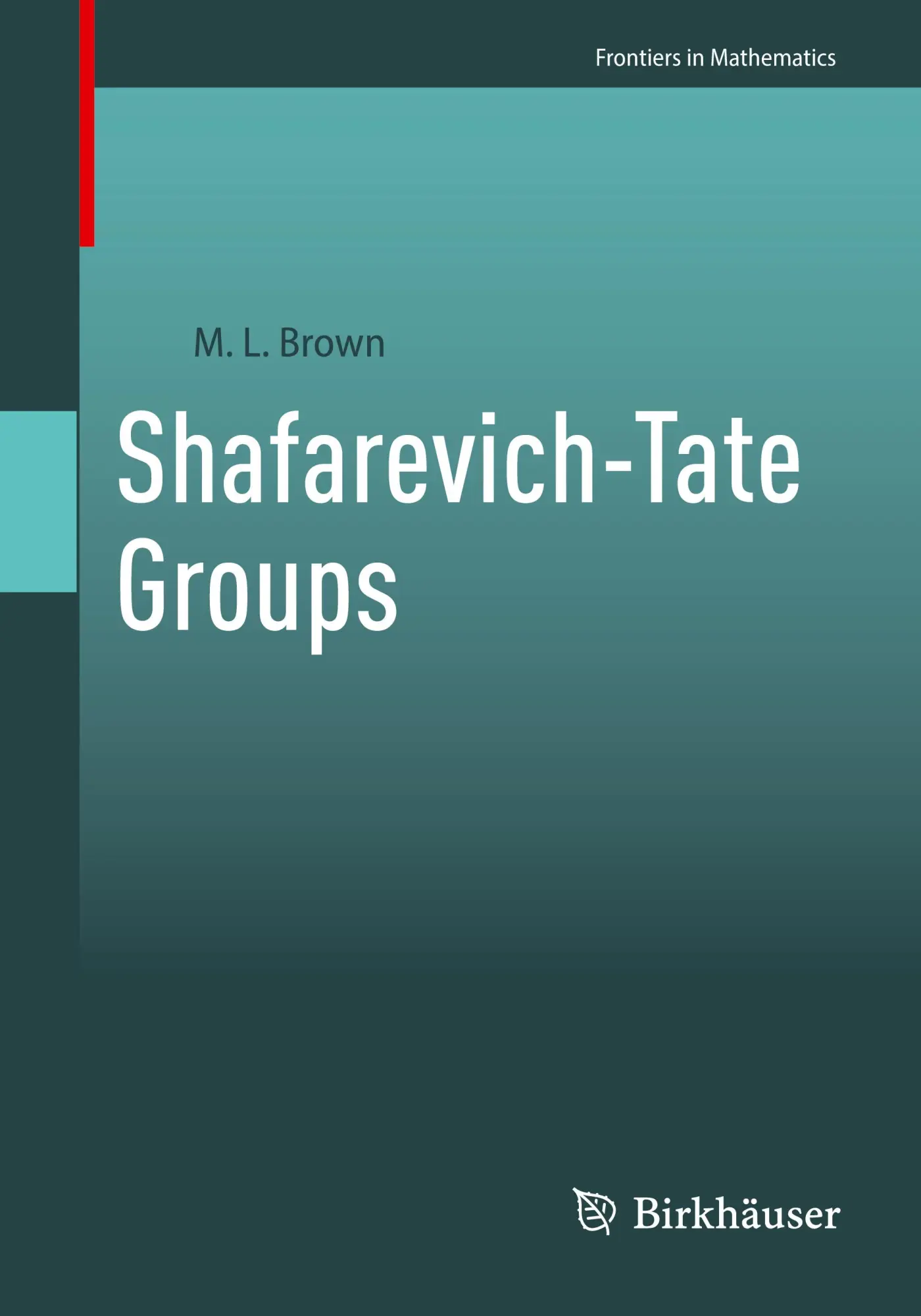Cover: 9783031718922 | Shafarevich-Tate Groups | M. L. Brown | Taschenbuch | x | Englisch