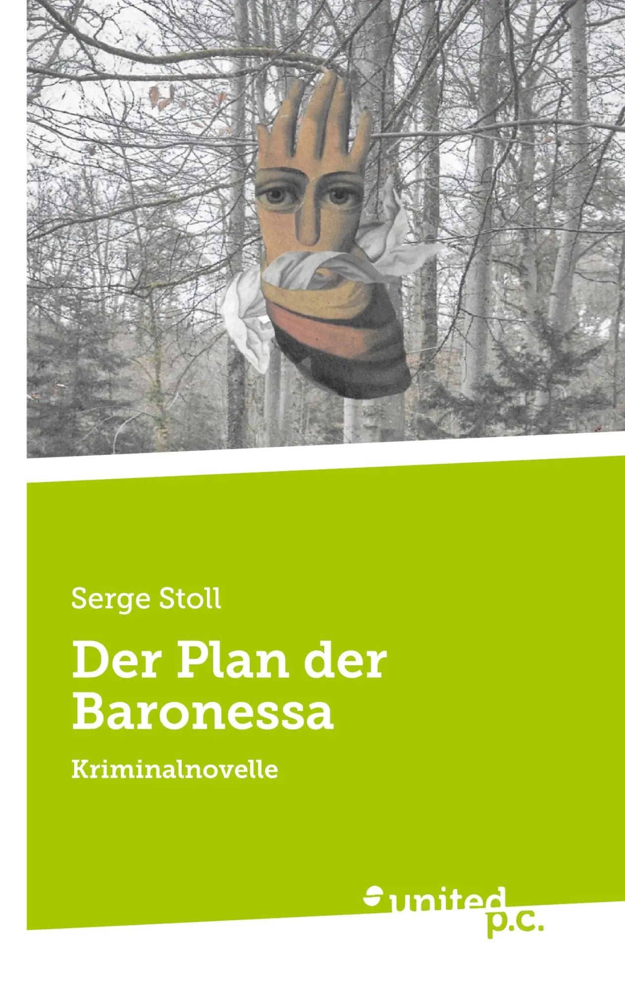 Cover: 9783710338922 | Der Plan der Baronessa | Kriminalnovelle | Serge Stoll | Taschenbuch