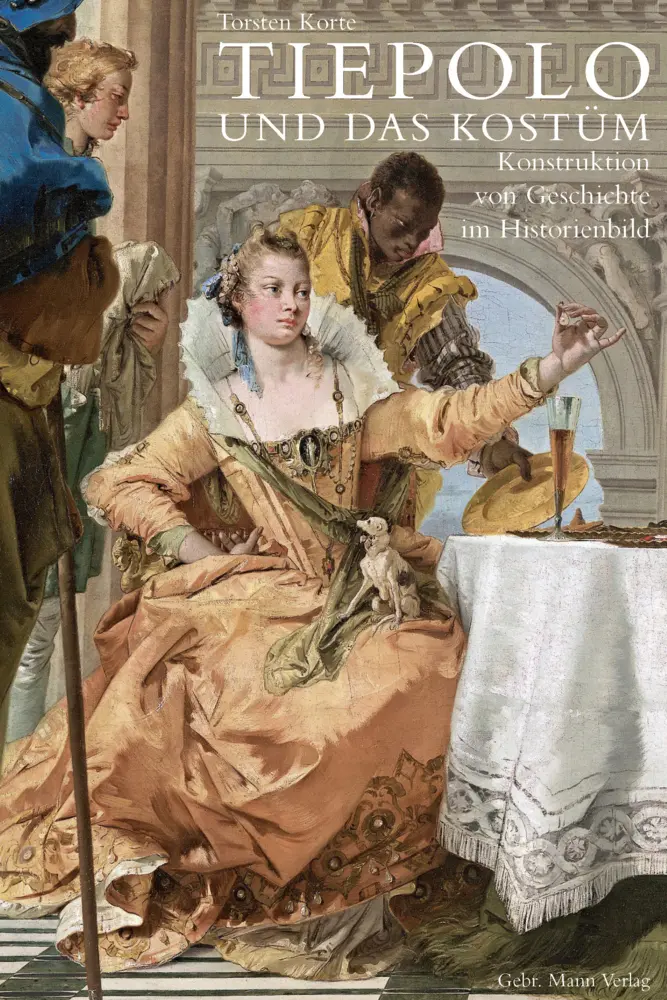 Cover: 9783786128922 | Tiepolo und das Kostüm | Konstruktion von Geschichte im Historienbild