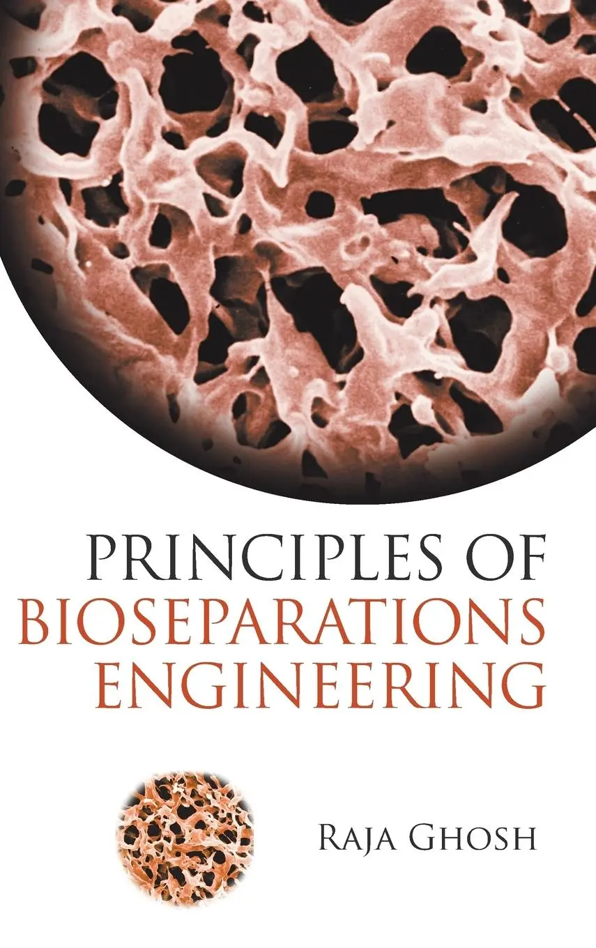 Cover: 9789812568922 | PRINCIPLES OF BIOSEPARATIONS ENGINEERING | Raja Ghosh | Buch | 2006