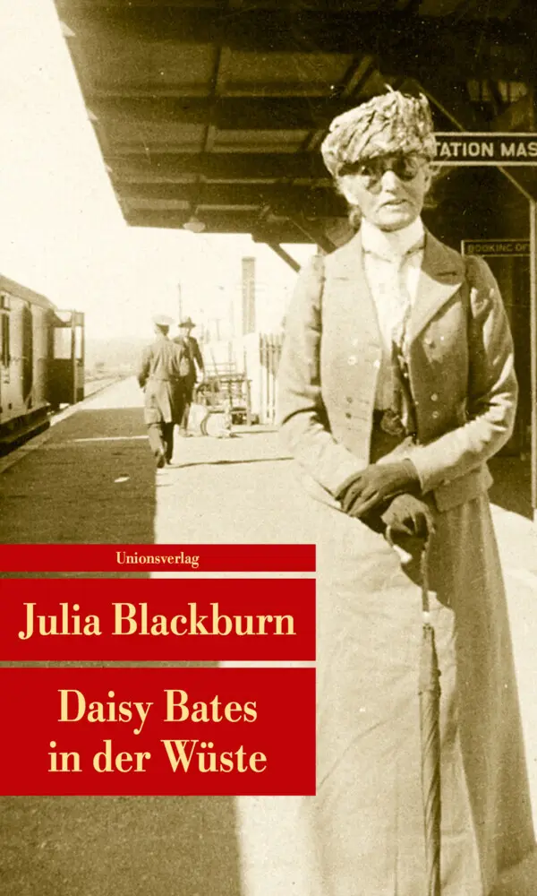 Cover: 9783293209022 | Daisy Bates in der Wüste | Julia Blackburn | Taschenbuch | 256 S.