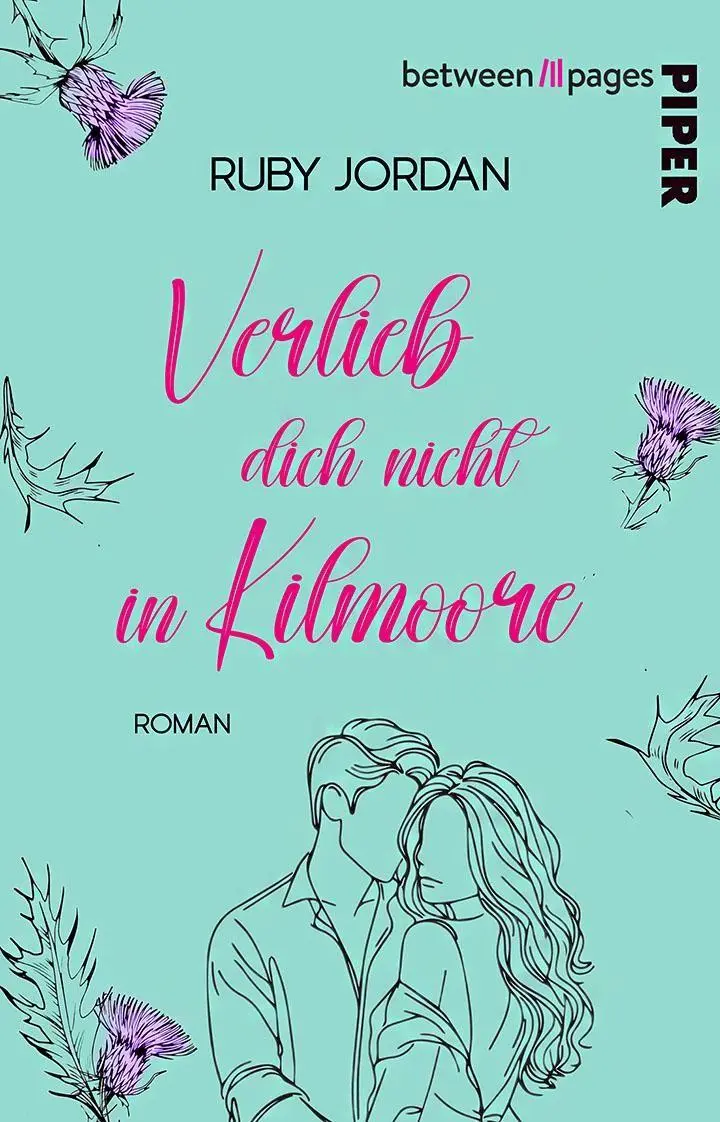 Cover: 9783492509022 | Verlieb dich nicht in Kilmoore | Ruby Jordan | Taschenbuch | 304 S.