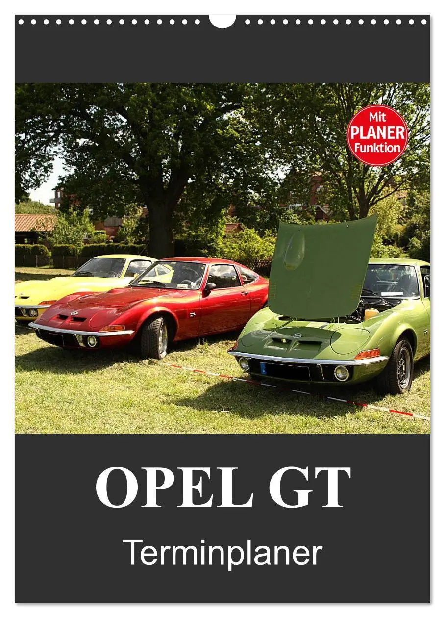 Cover: 9783516429022 | Opel GT Terminplaner (Wandkalender 2026 DIN A3 hoch), CALVENDO...