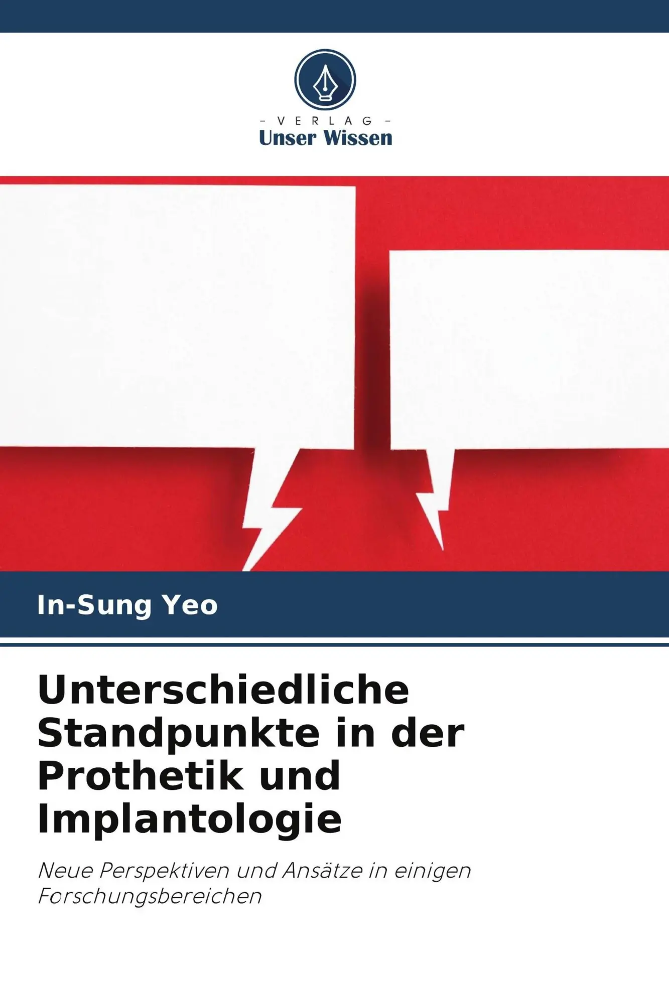 Cover: 9786630429022 | Unterschiedliche Standpunkte in der Prothetik und Implantologie | Yeo