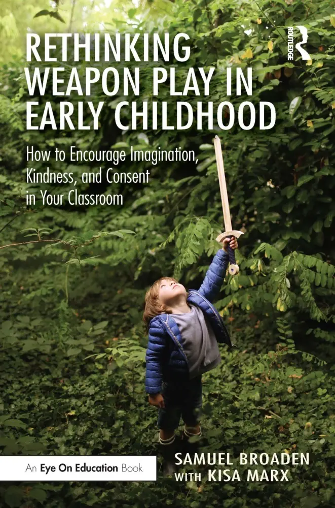 Cover: 9781032649122 | Rethinking Weapon Play in Early Childhood | Samuel Broaden (u. a.)