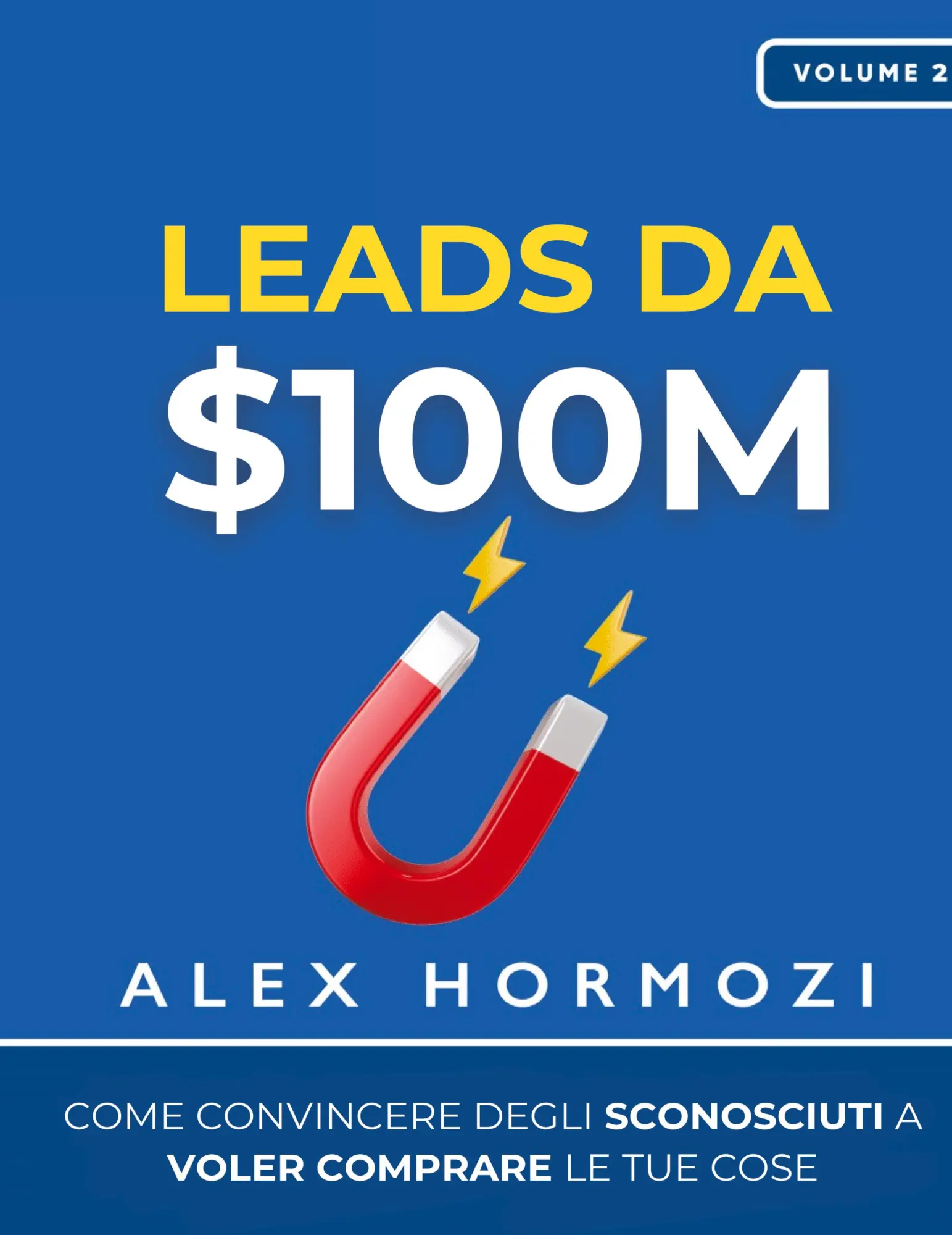 Cover: 9781963349122 | Leads da $100M | Alex Hormozi | Buch | Italienisch | 2024