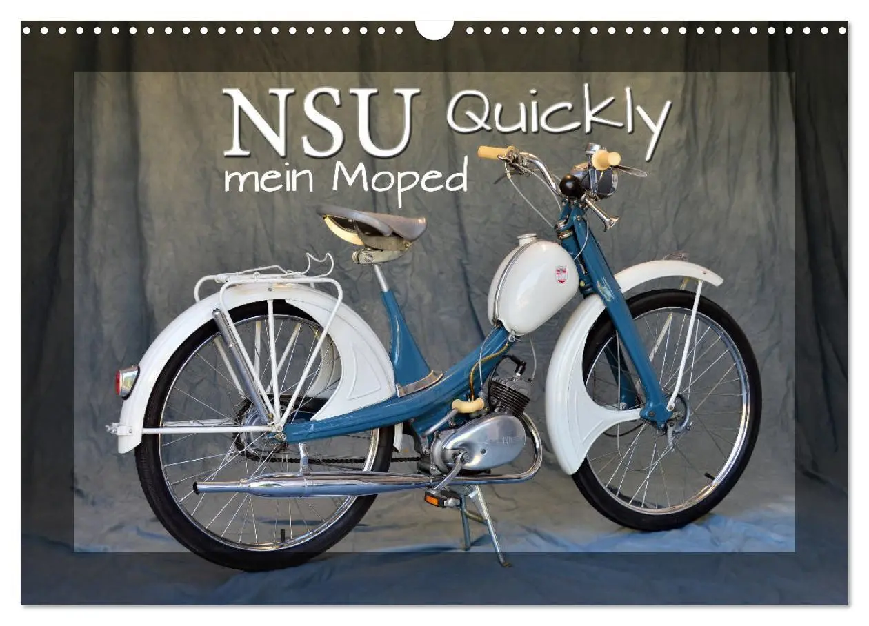 Cover: 9783457879122 | NSU Quickly - Mein Moped (Wandkalender 2026 DIN A3 quer), CALVENDO...