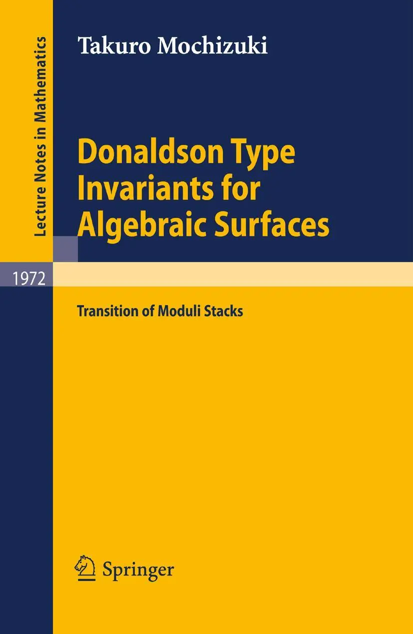 Cover: 9783540939122 | Donaldson Type Invariants for Algebraic Surfaces | Takuro Mochizuki