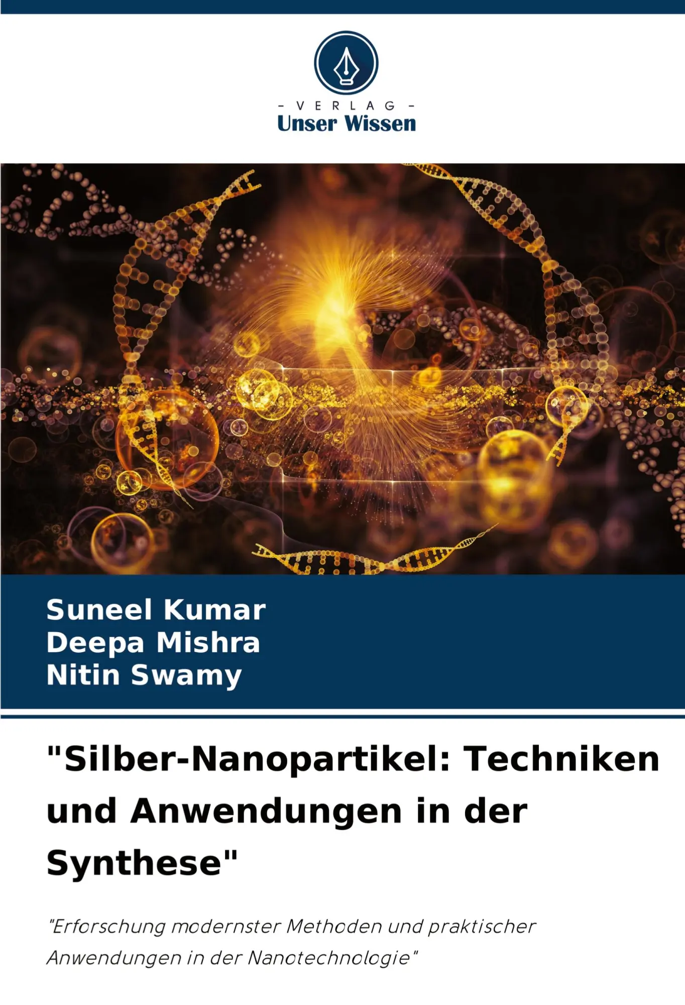 Cover: 9786208539122 | "Silber-Nanopartikel: Techniken und Anwendungen in der Synthese"
