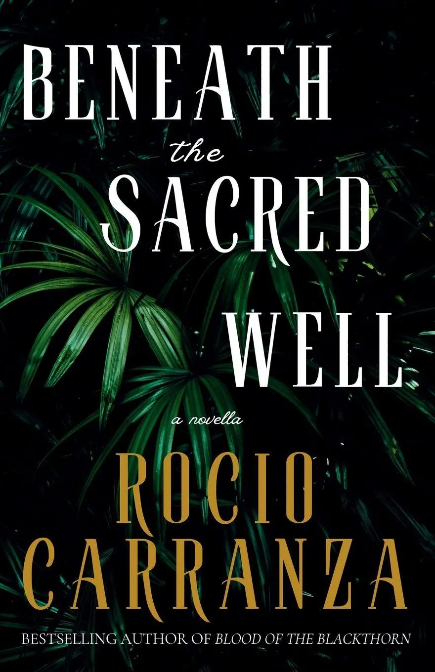Cover: 9798993339122 | Beneath the Sacred Well | Rocio Carranza | Taschenbuch | Englisch