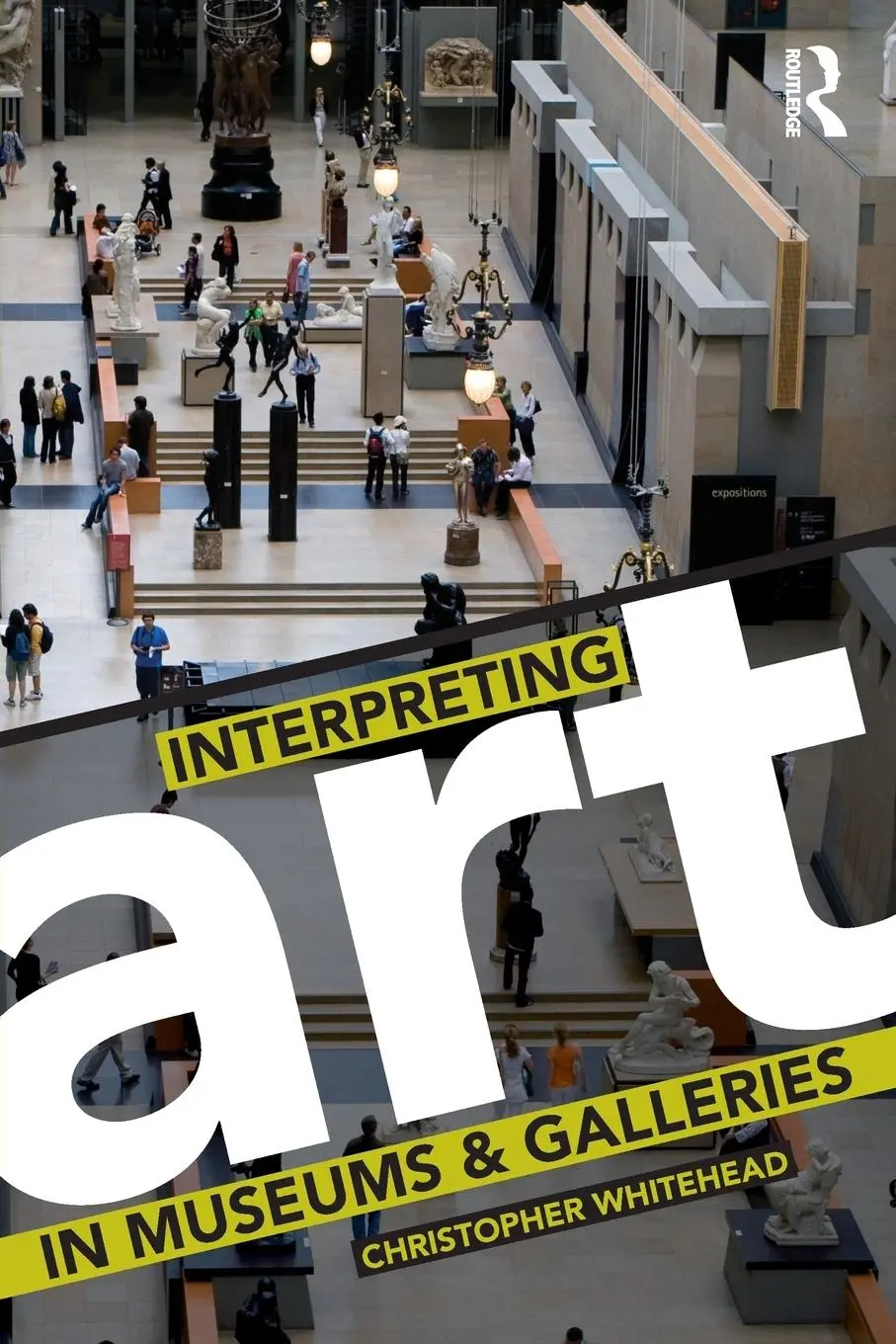 Cover: 9780415419222 | Interpreting Art in Museums and Galleries | Christopher Whitehead