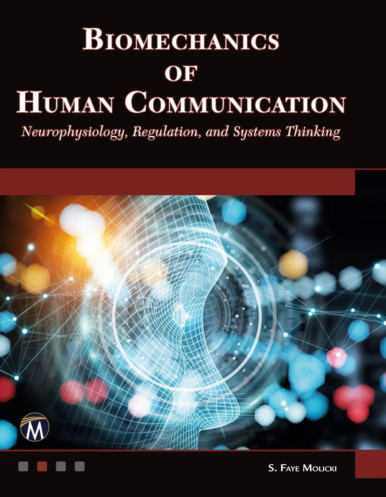 Cover: 9781683929222 | Biomechanics of Human Communication | Stefanie Molicki | Buch | 2023