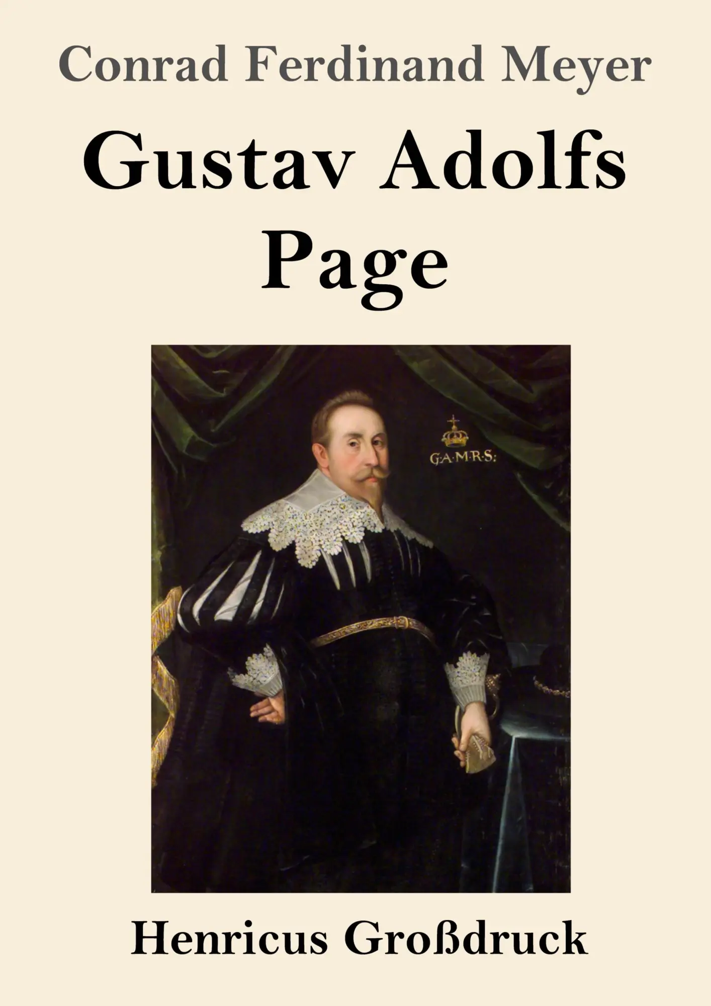 Cover: 9783847859222 | Gustav Adolfs Page (Großdruck) | Conrad Ferdinand Meyer | Taschenbuch