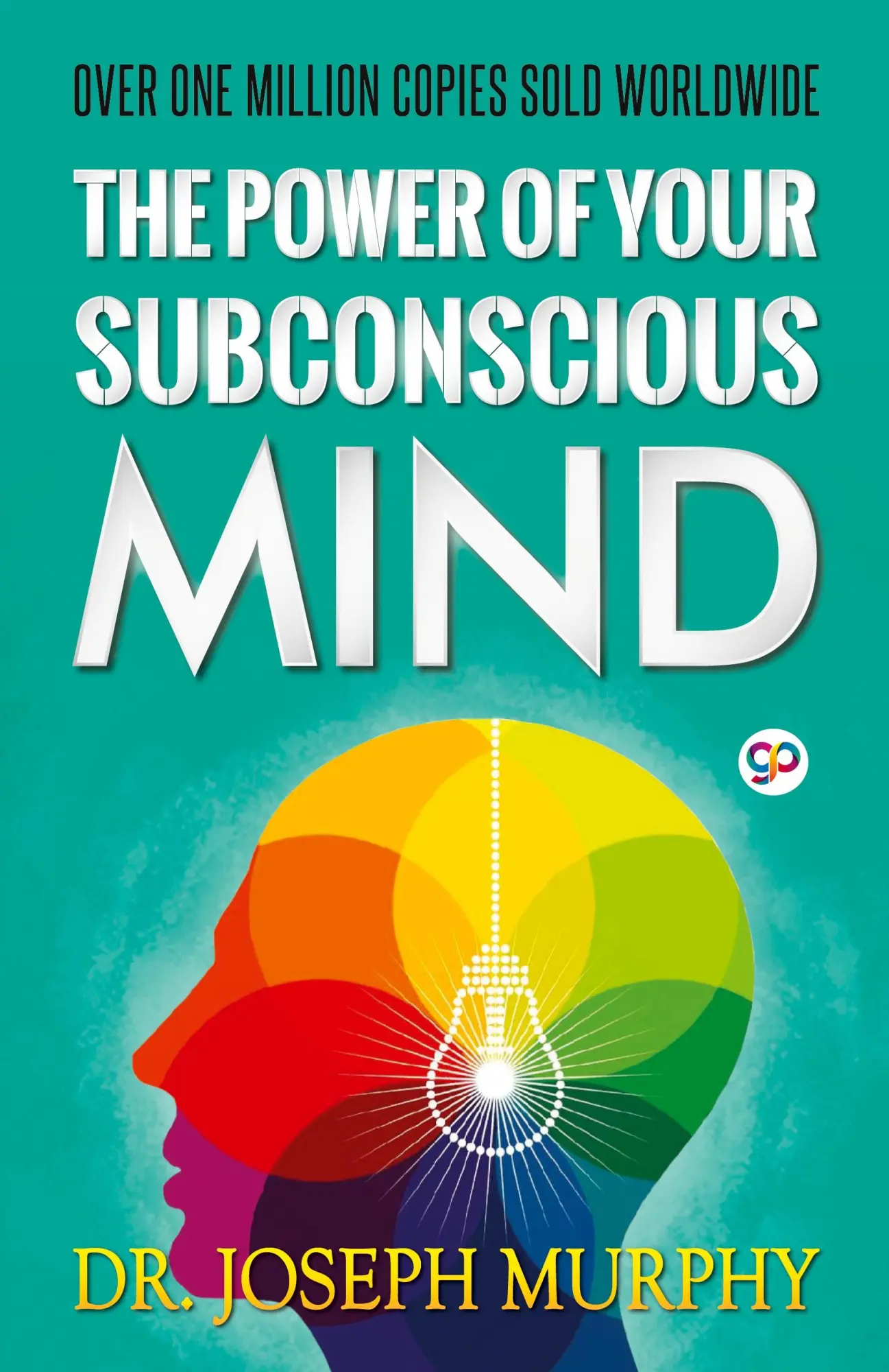 Cover: 9789387669222 | The Power of Your Subconscious Mind | Joseph Murphy | Buch | Gebunden