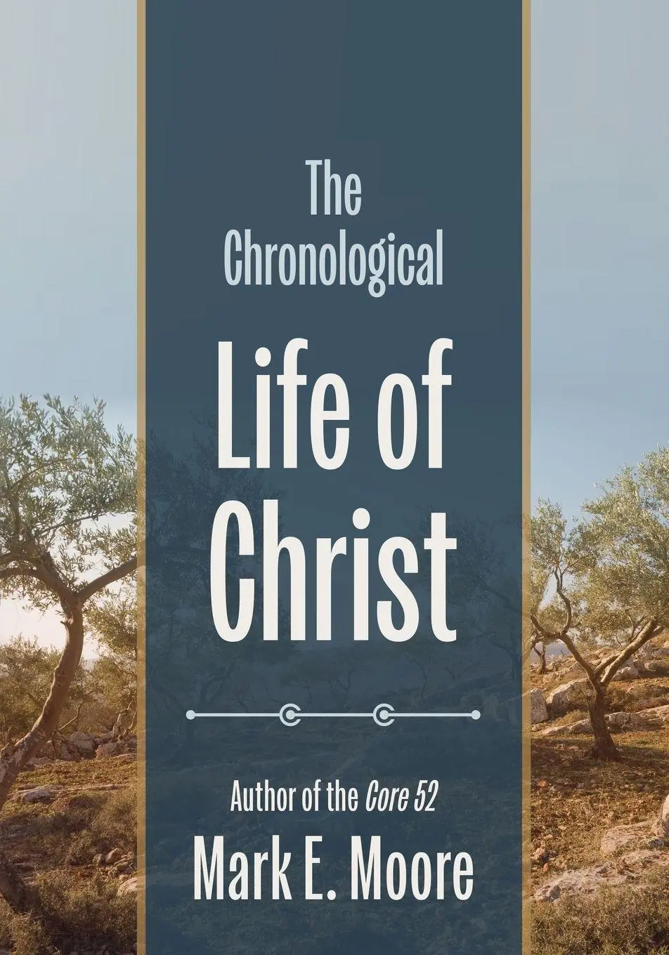 Cover: 9780899009322 | The Chronological Life of Christ | Mark E Moore | Taschenbuch | 2025
