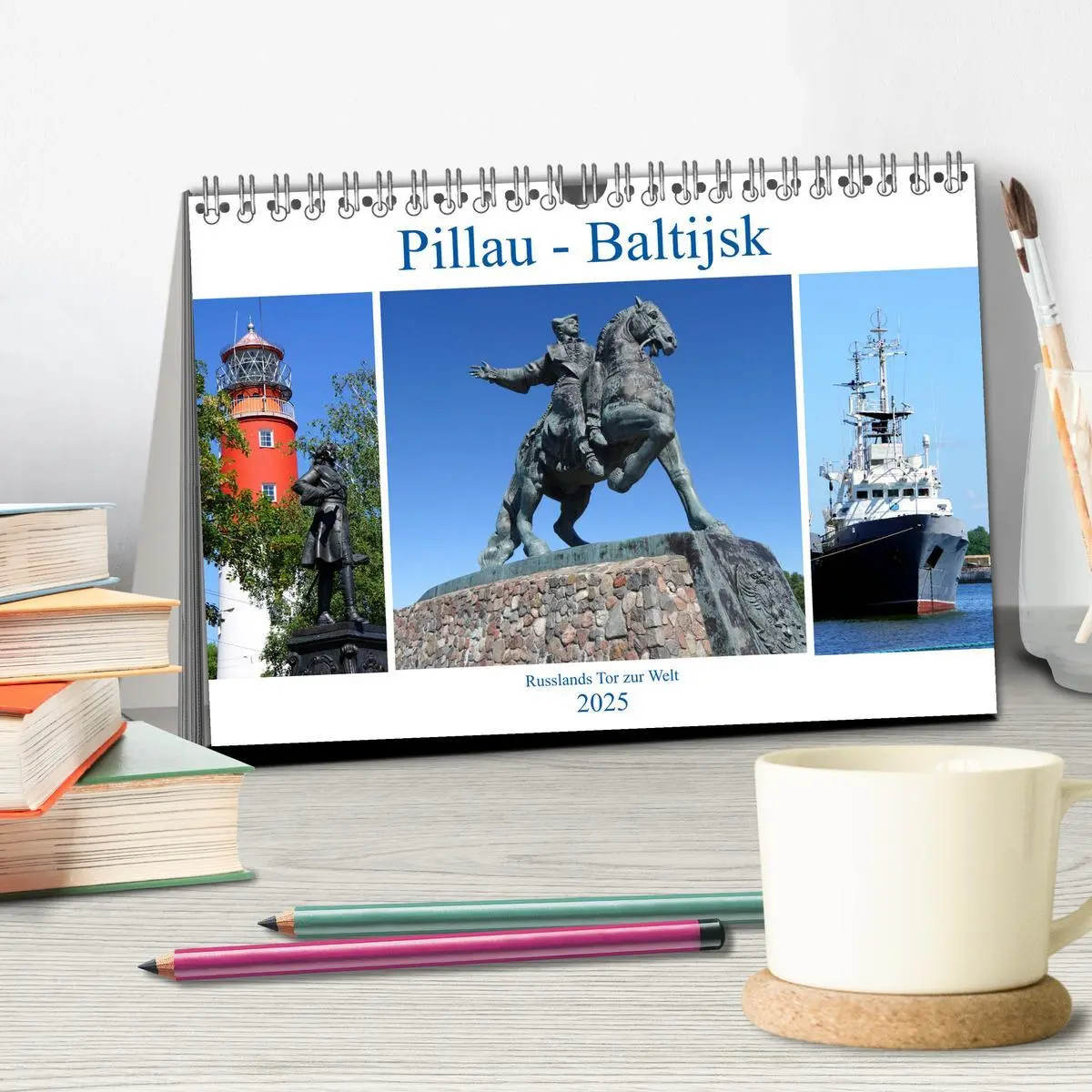 Bild: 9783435219322 | Pillau - Baltijsk. Russlands Tor zur Welt (Tischkalender 2025 DIN...