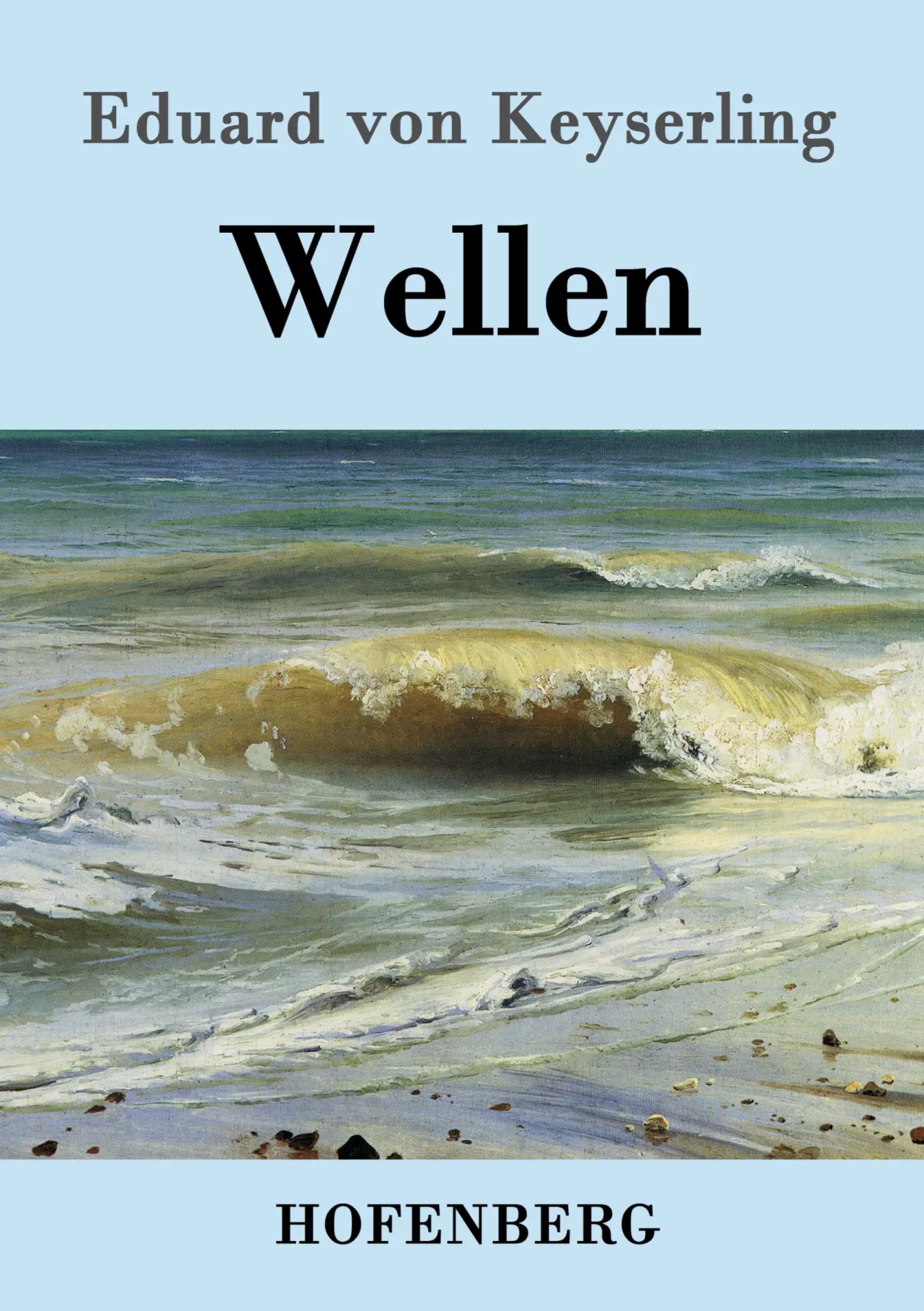 Cover: 9783843029322 | Wellen | Eduard Von Keyserling | Taschenbuch | 120 S. | Deutsch | 2013