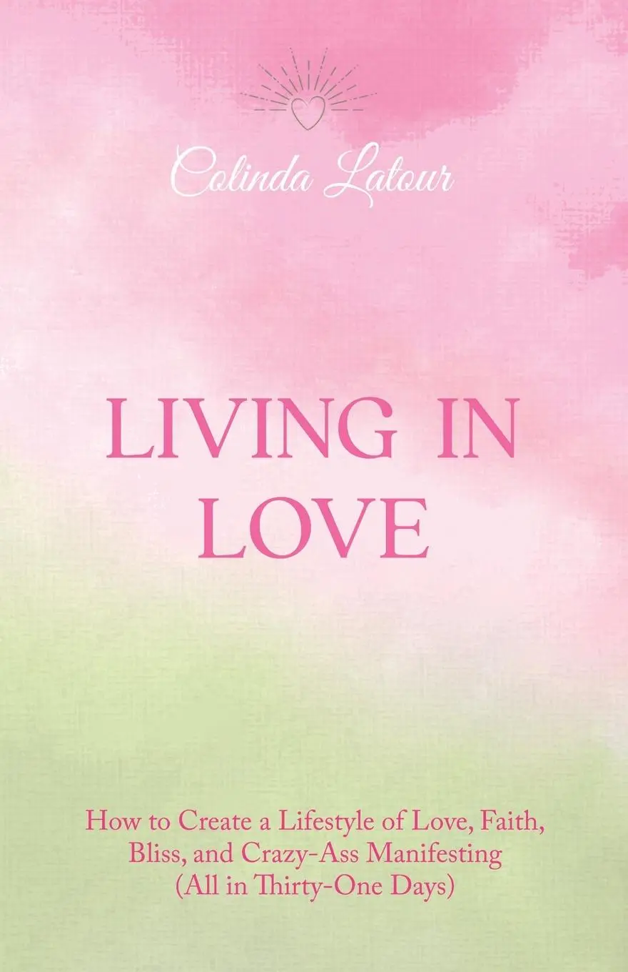 Cover: 9798765239322 | Living in Love | Colinda Latour | Taschenbuch | Englisch | 2023