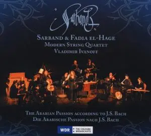 Jaro Medien The Arabian Passion (nach Johann Sebastian Bach)