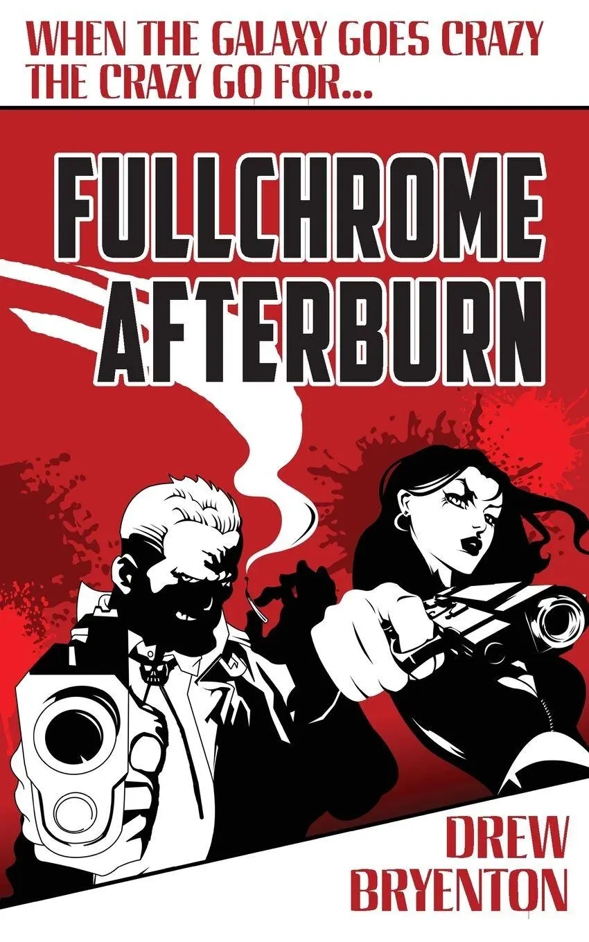 Cover: 9781910779422 | Fullchrome Afterburn | Drew Bryenton | Taschenbuch | Englisch | 2018