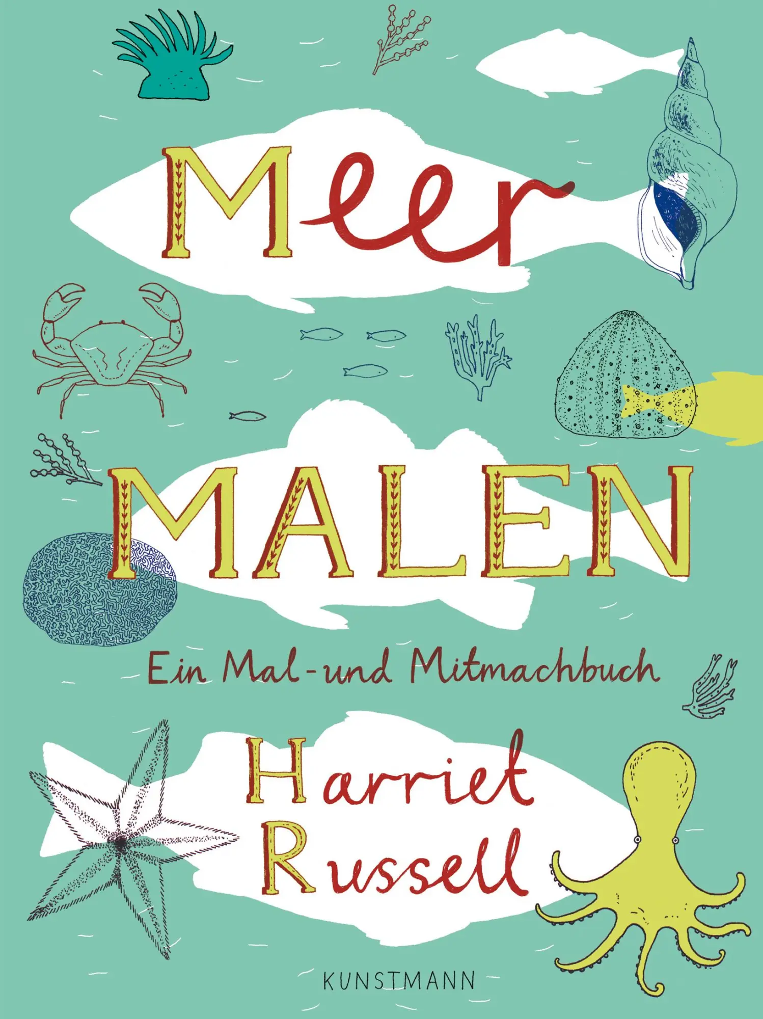 Cover: 9783888979422 | Meer malen | Ein Mal- und Mitmachbuch | Harriet Russell | Buch | 72 S.