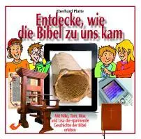 Cover: 9783894369422 | Entdecke, wie die Bibel zu uns kam | Eberhard Platte | Taschenbuch