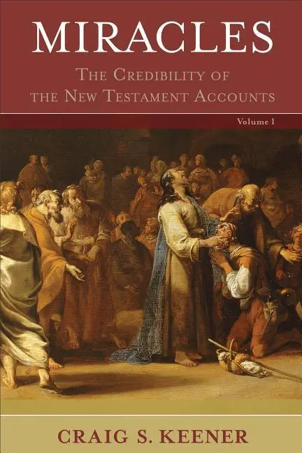 Cover: 9780801039522 | Miracles | The Credibility of the New Testament Accounts | Keener