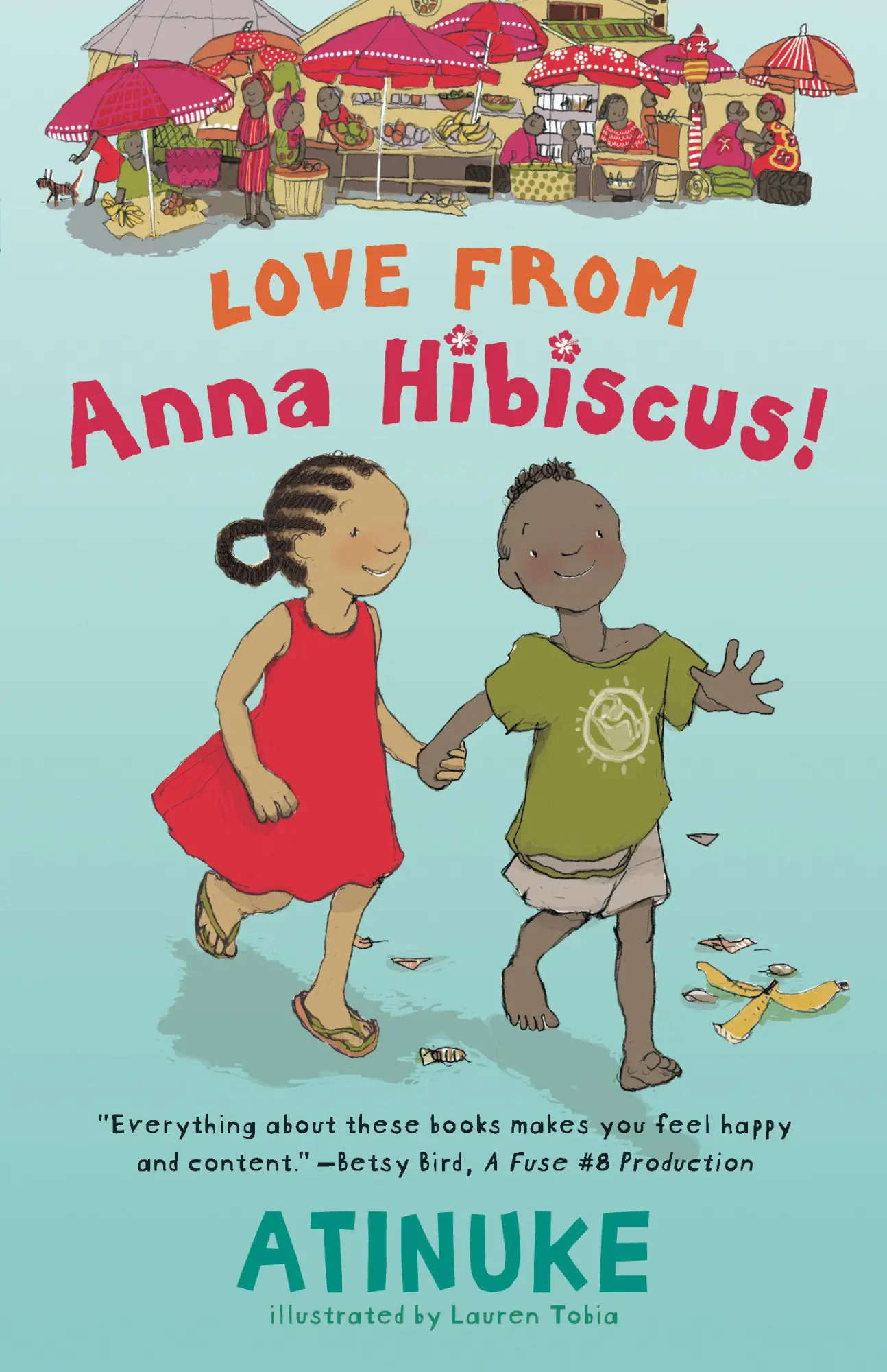 Cover: 9781536239522 | Love from Anna Hibiscus | Atinuke | Taschenbuch | Englisch | 2025