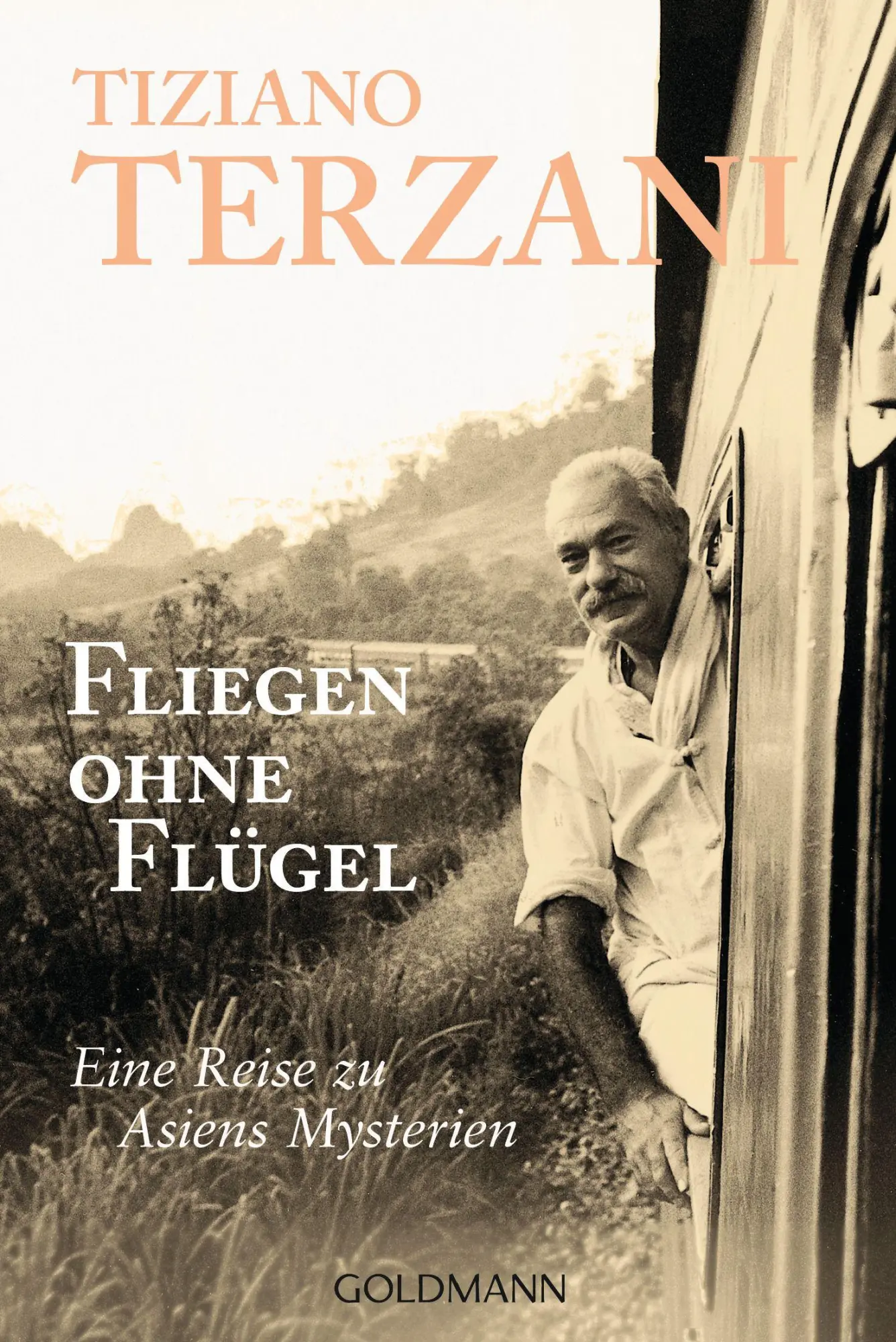 Cover: 9783442129522 | Fliegen ohne Flügel | Eine Reise zu Asiens Mysterien | Tiziano Terzani Cover: 9783442129522 | Fliegen ohne Flügel | Eine Reise zu Asiens Mysterien | Tiziano Terzani