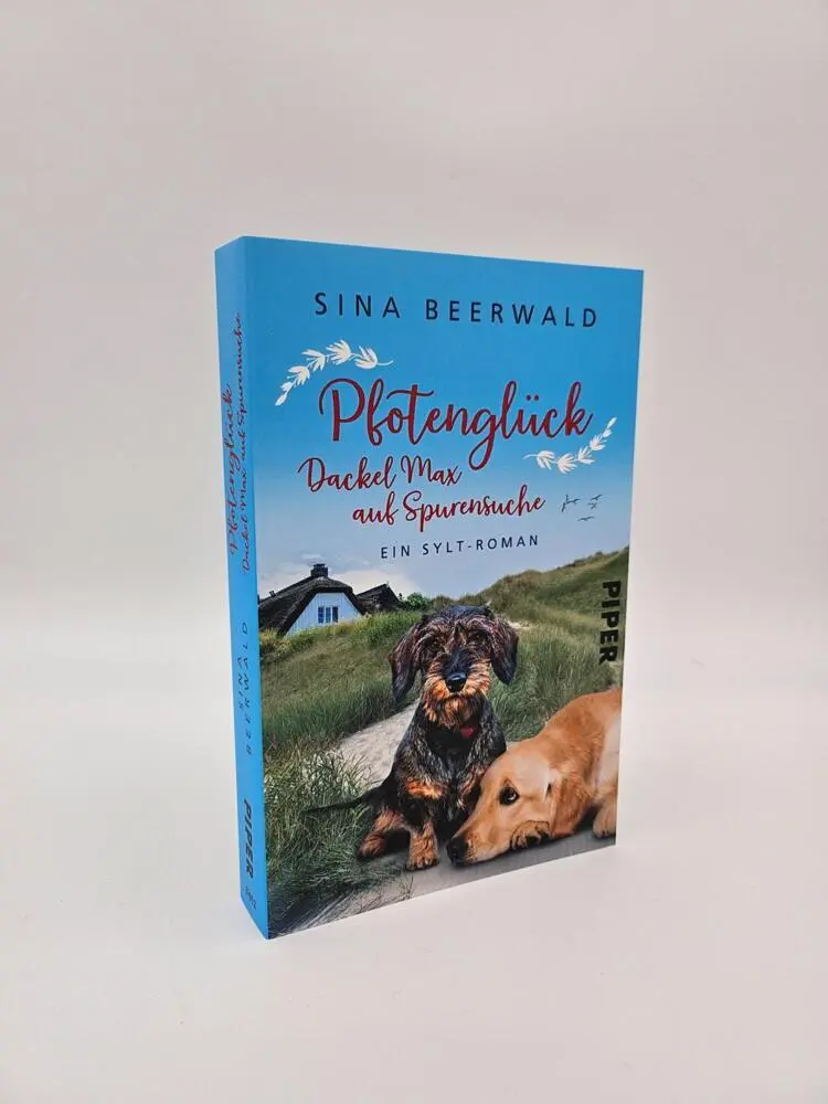 Rückseite: 9783492319522 | Pfotenglück - Dackel Max auf Spurensuche | Sina Beerwald | Taschenbuch