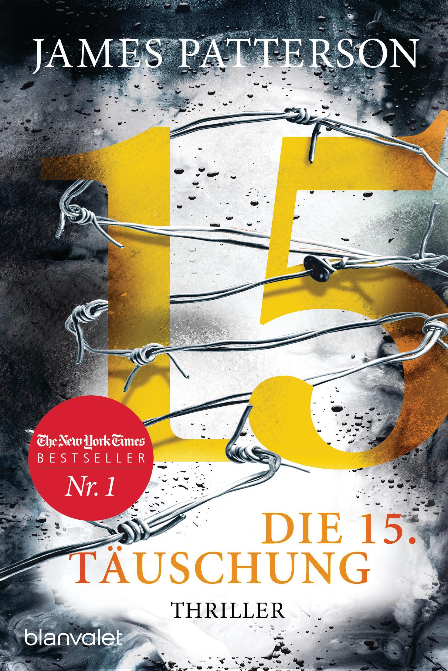 Cover: 9783734109522 | Die 15. Täuschung | Thriller | James Patterson | Taschenbuch | 384 S.