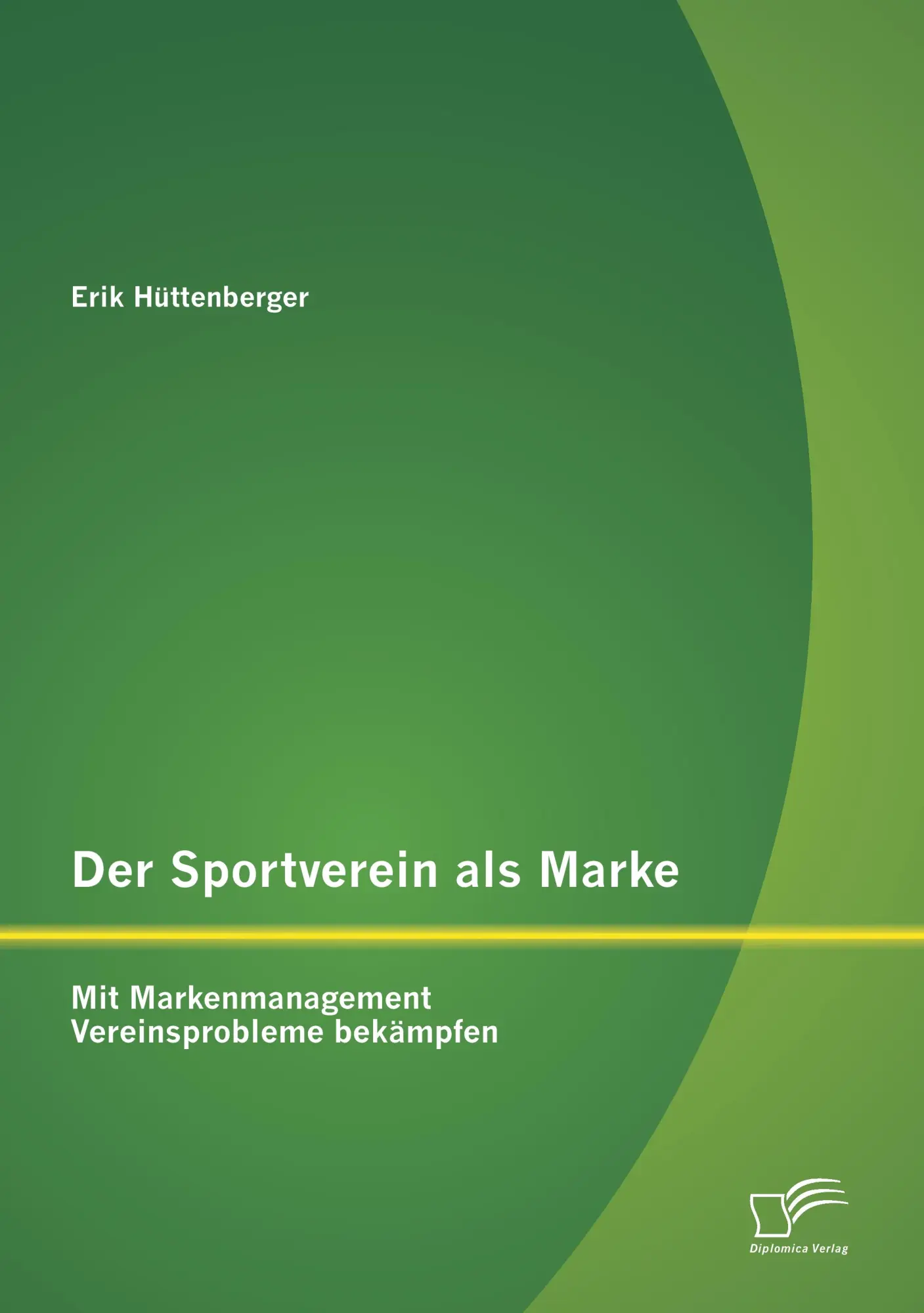 Cover: 9783842879522 | Der Sportverein als Marke: Mit Markenmanagement Vereinsprobleme...