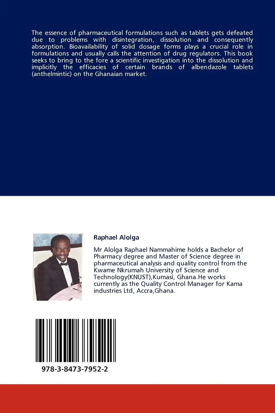 Rückseite: 9783847379522 | Evaluation of some brands of Albendazole tablets in Ghana: | Alolga