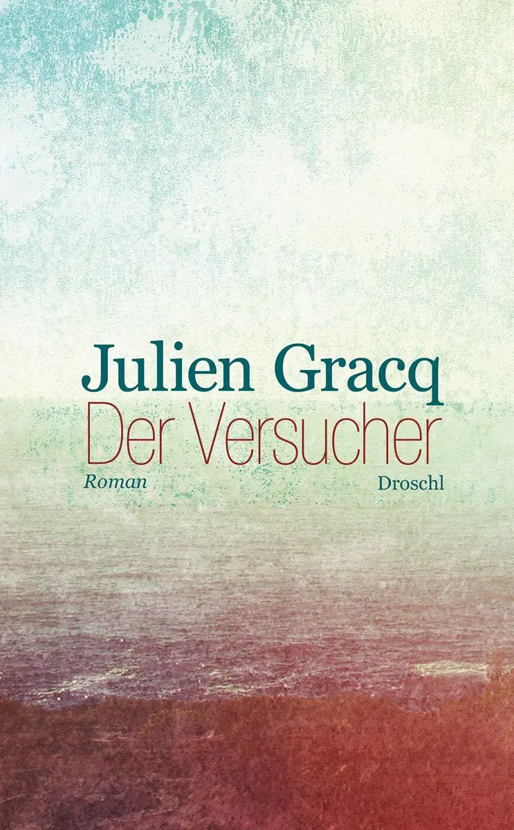 Cover: 9783854209522 | Der Versucher | Julien Gracq | Buch | 232 S. | Deutsch | 2014