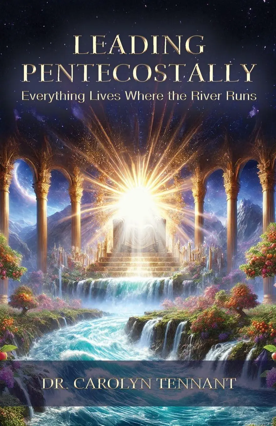 Cover: 9798986539522 | Leading Pentecostally | Everything Lives Where the River Runs | Buch