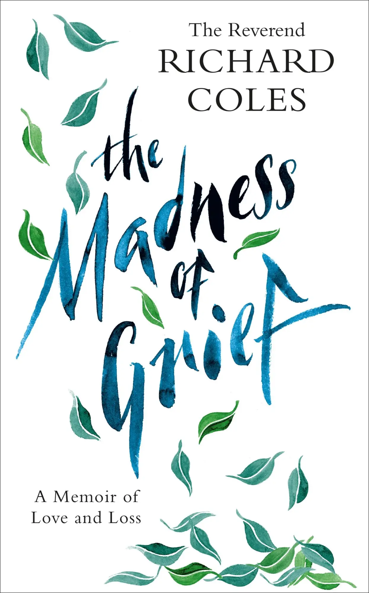 Cover: 9781474619622 | The Madness of Grief | A Memoir of Love and Loss | Richard Coles