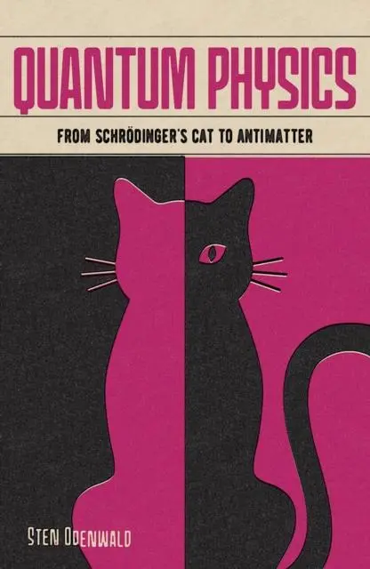Cover: 9781839409622 | Quantum Physics | From Schrodinger's Cat to Antimatter | Sten Odenwald