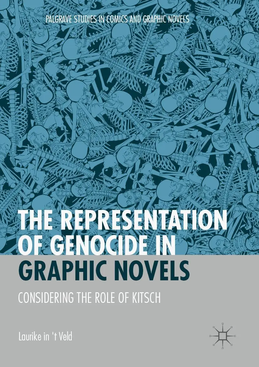 Cover: 9783030969622 | The Representation of Genocide in Graphic Novels | Laurike in 't Veld