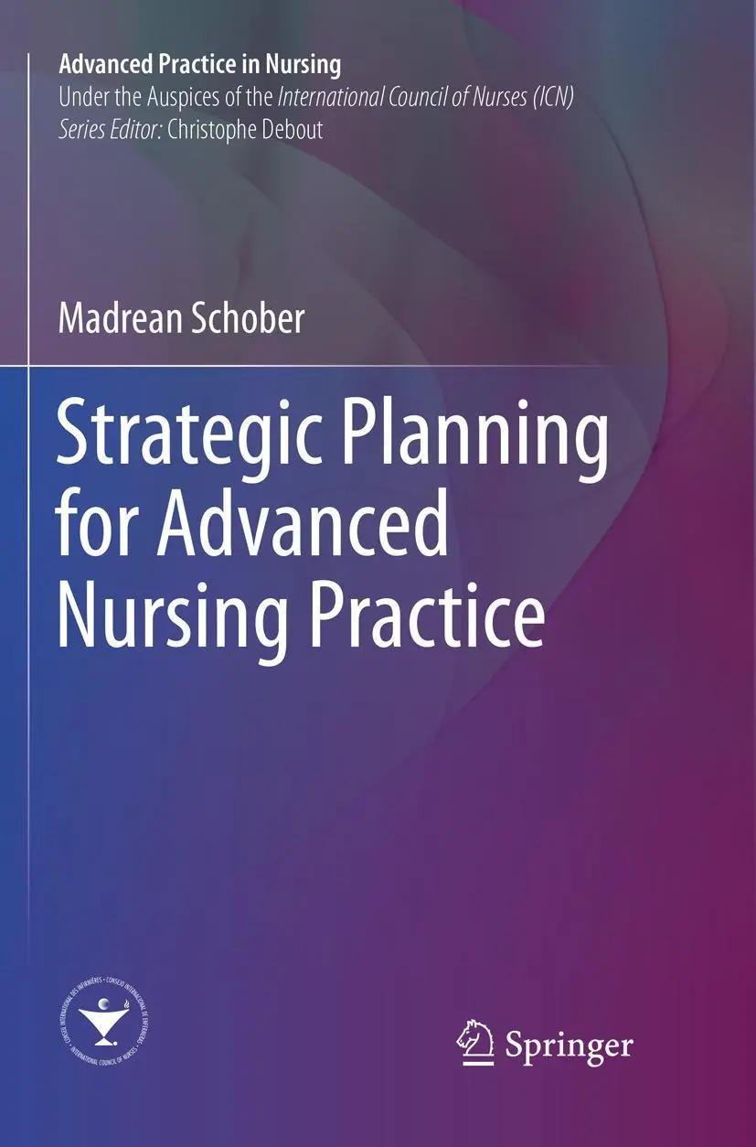 Cover: 9783319839622 | Strategic Planning for Advanced Nursing Practice | Madrean Schober