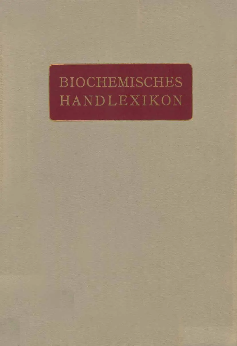 Biochemisches Handlexikon: 1. Band, 1. Hälfte Kohlenstoff, Kohlenwasserstoffe, Alkohole der Aliphatischen Reihe, Phenole