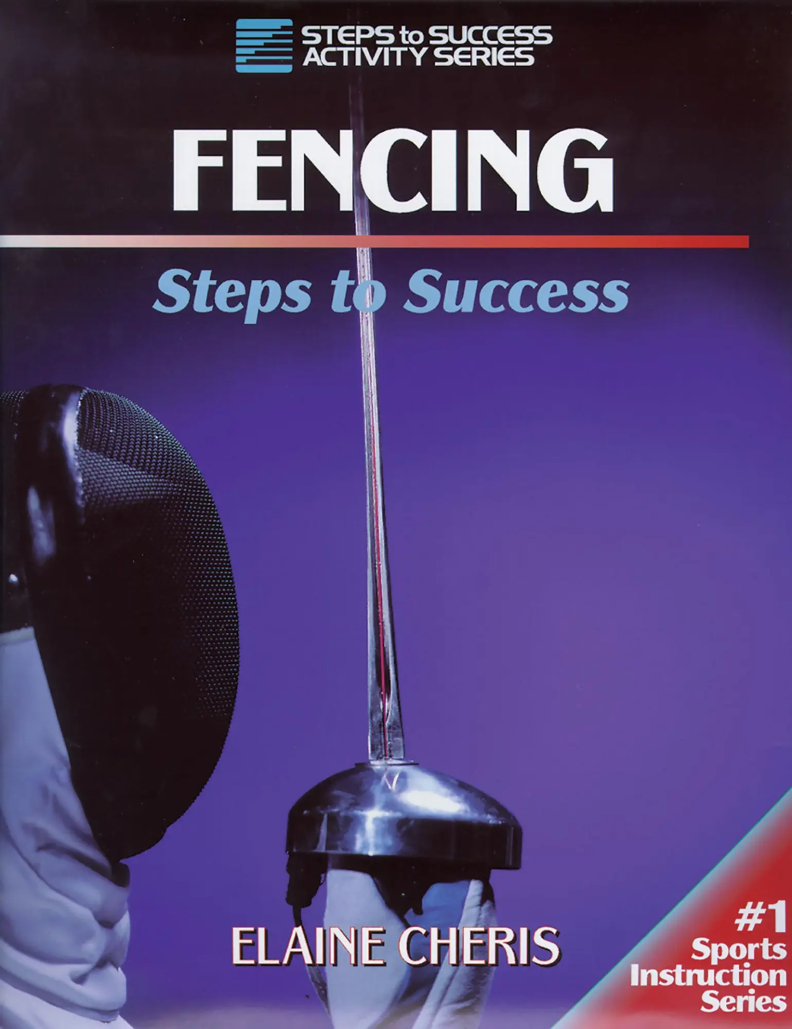 Cover: 9780873229722 | Fencing | Steps to Success | Elaine Cheris | Taschenbuch | Englisch