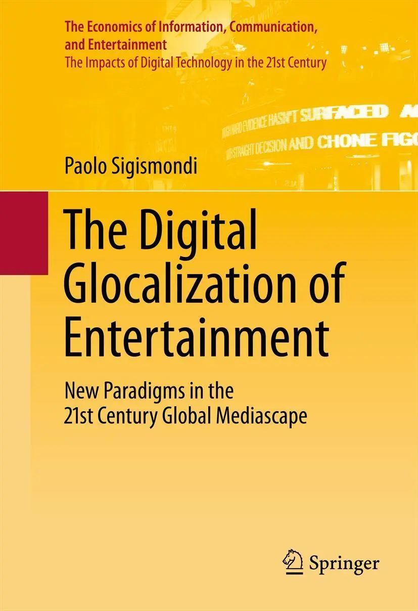 Cover: 9781461429722 | The Digital Glocalization of Entertainment | Paolo Sigismondi | Buch Cover: 9781461429722 | The Digital Glocalization of Entertainment | Paolo Sigismondi | Buch