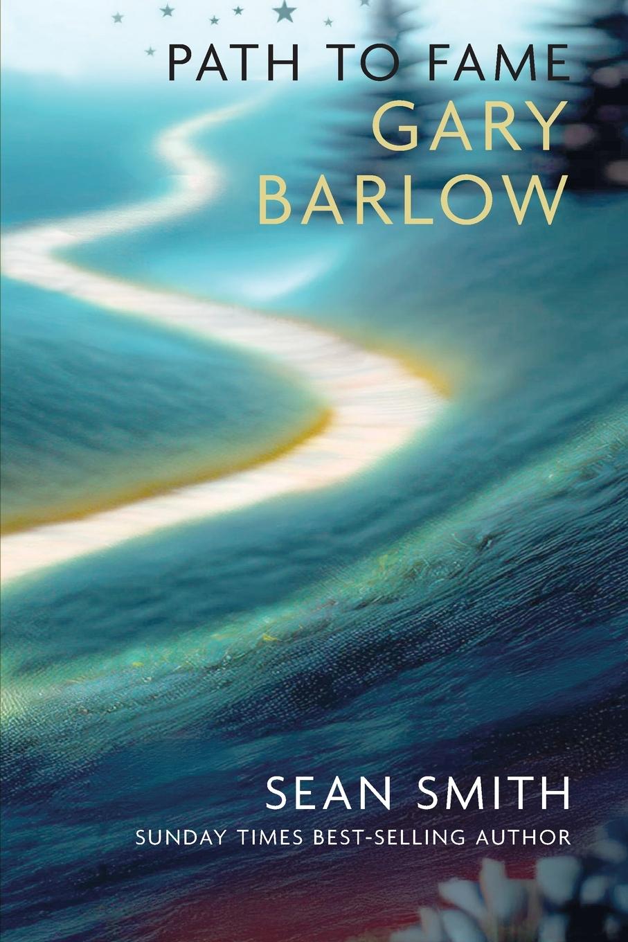 Cover: 9781912969722 | Path To Fame | Gary Barlow | Sean Smith | Taschenbuch | Englisch