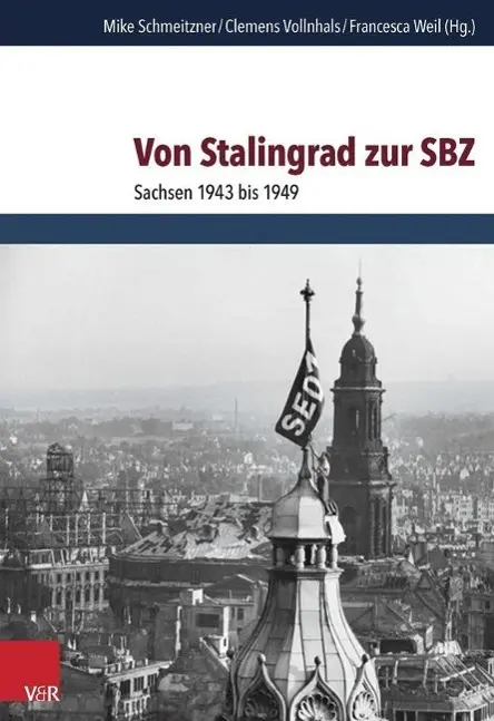 Cover: 9783525369722 | Von Stalingrad zur SBZ | Mike Schmeitzner | Buch | 572 S. | Deutsch